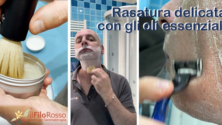 Rasatura delicata con gli oli essenziali