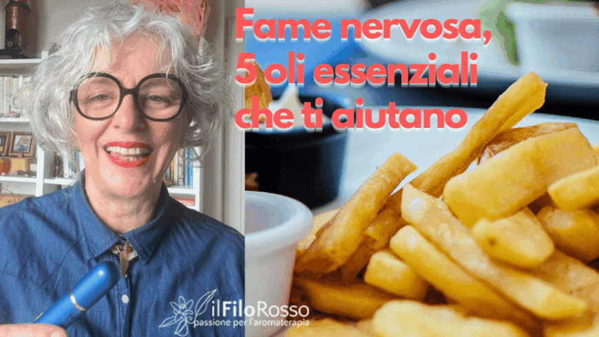 Fame nervosa, 5 oli essenziali che ti aiutano