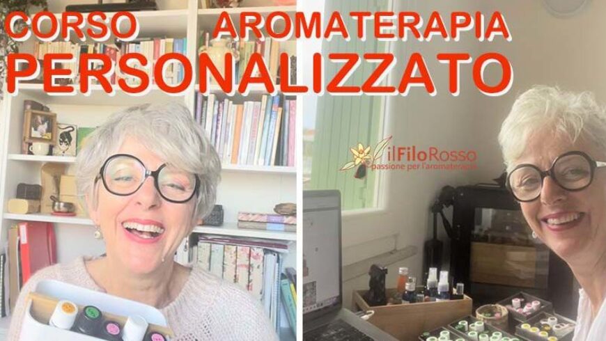 Corso di Aromaterapia personalizzato