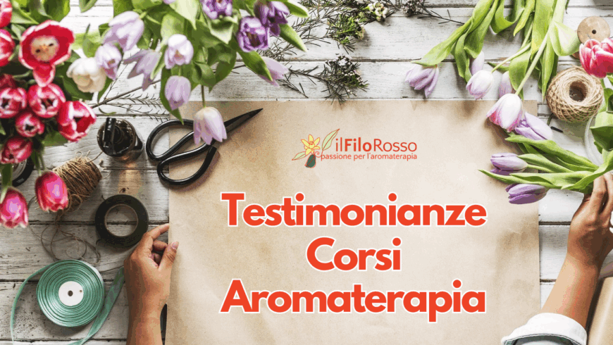 Testimonianze Corsi Aromaterapia