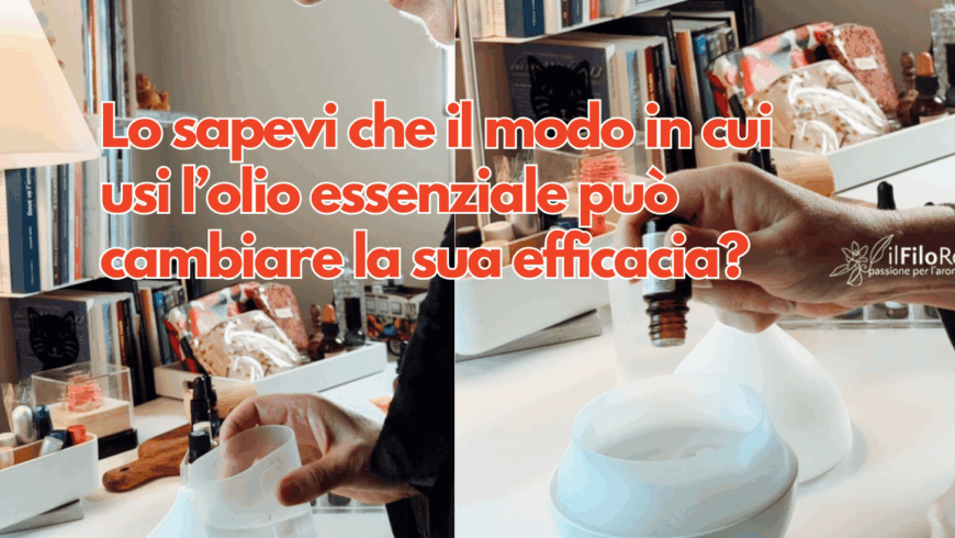 Come usi gli oli essenziali?