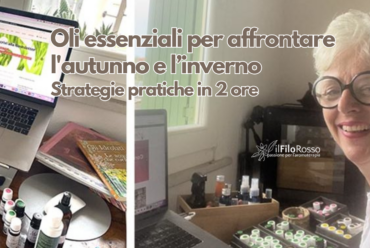 Oli essenziali per affrontare l’autunno inverno: strategie pratiche – webinar